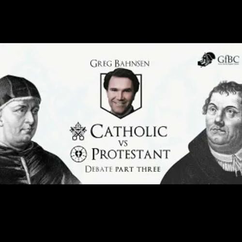 Page de couverture de The Roman Catholic Part 3 - Debate - Greg Bahnsen Vs. Gerry Matatics and Father Michael Manning