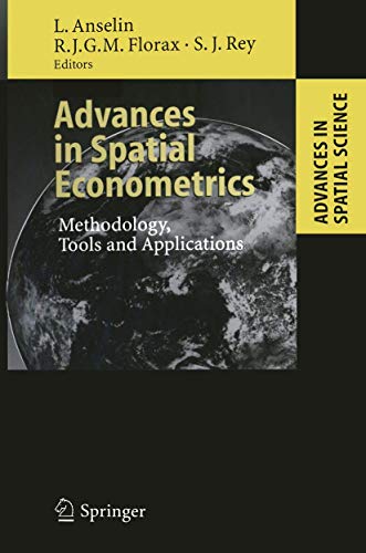 Advances in Spatial Econometrics: Methodology, Tools and Applications (Advances in Spatial Science)