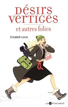Paperback DESIRS, VERTIGES ET AUTRES FOLIES [French] Book