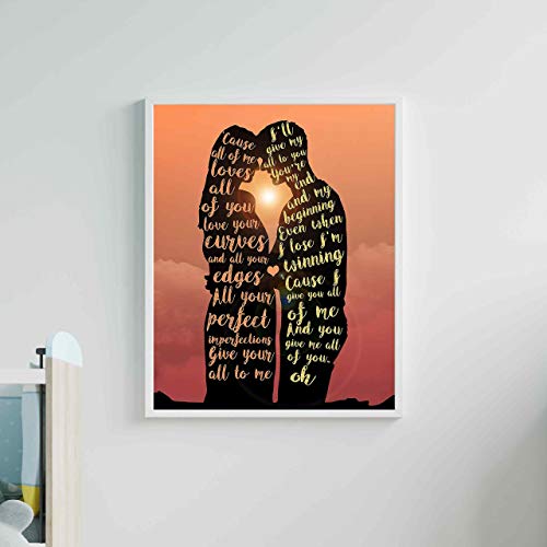 All Of Me Loves All Of You - John Legend Rnb Wall Art Our Music Decor Poster, Is A Great Wall Decor Print For Home Decor, Bedroom Decor, Office Decor, Or Man Cave Room Decor Aesthetic Unframed - 11X14 #TOP3