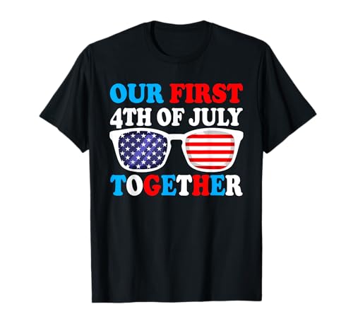 Our First 4th of July Together Couples Matching Outfits T-Shirt