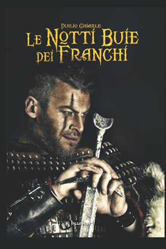 Le notti buie dei Franchi