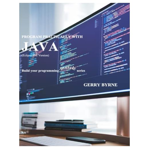 Program Practically With Java (Eclipse IDE Version) (Build your programming MUSCLE Java series)