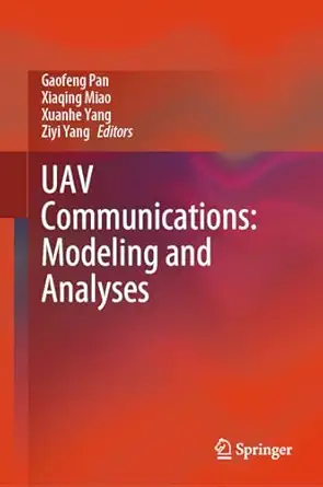 UAV Communications: Modeling and Analyses 2024th Edition-Wow! eBook