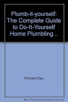 Paperback Plumb-it-yourself: The Complete Guide to Do-It-Yourself Home Plumbling... Book