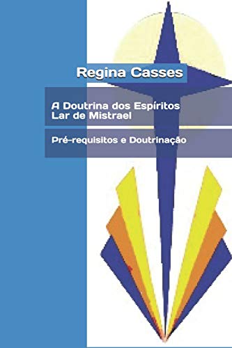 A Doutrina dos Espíritos - Lar de Mistrael: Pré... [Portuguese] 1097279596 Book Cover