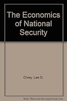 The Economics of National Security 0895292378 Book Cover