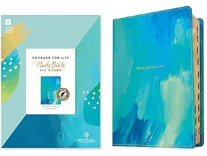 Book cover NLT Courage For Life Study Bible for Women, Filament Enabled (LeatherLike, Brushed Aqua Blue, Indexed)