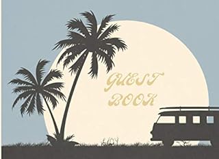 Guest Book: Beach Campervan and Palm Trees Visitor Sign In Book With Email Column | Compact and Small Soft Cover To Suit Any Home or Business