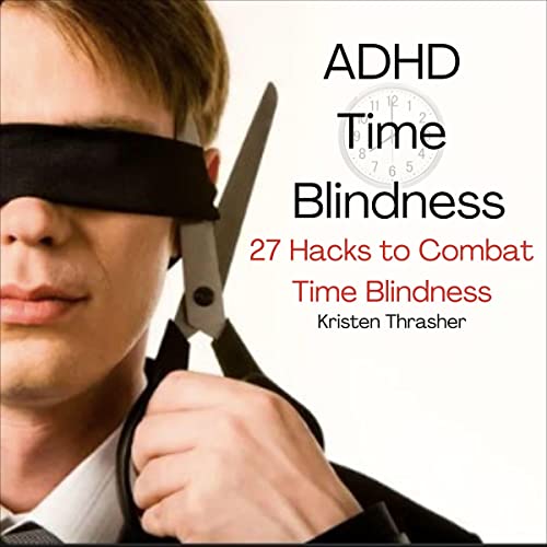 ADHD Time Blindness by Kristen Thrasher episode artwork