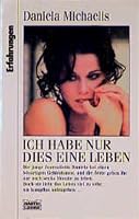 Ich habe nur dies eine Leben. 3404614453 Book Cover
