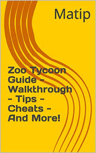 Image of Zoo Tycoon Guide - Walkthrough - Tips - Cheats - And More!