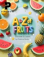 Yummy Colors: Fruits for Little Learners: An Easy Picture Guide to Fruits for Toddlers & Preschoolers B0F54SG163 Book Cover