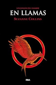 En llamas, de Suzanne Collins