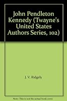 John Pendleton Kennedy B0006BO1QC Book Cover