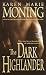 The Dark Highlander (The Highlander Series, Book 5)