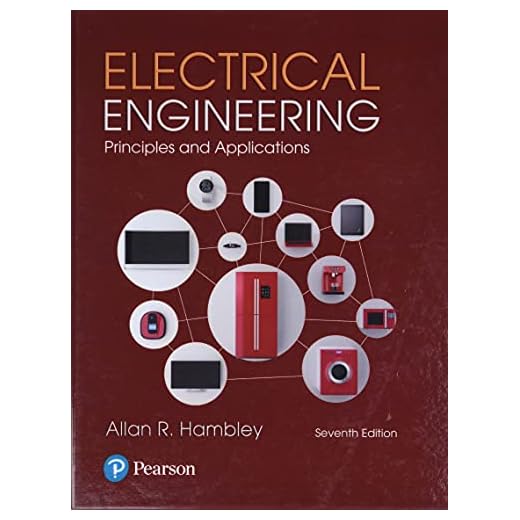 Electrical Engineering: Principles & Applications (7th Edition)