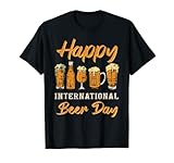 Feliz día internacional de la cerveza Camiseta