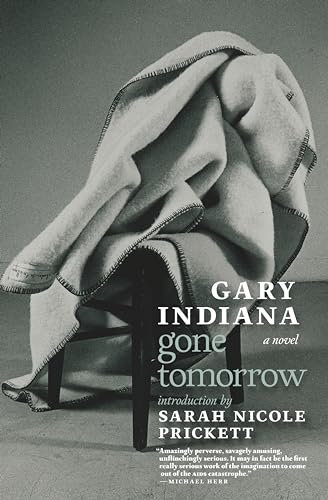 Gone Tomorrow: A novel Gone Tomorrow: A novel