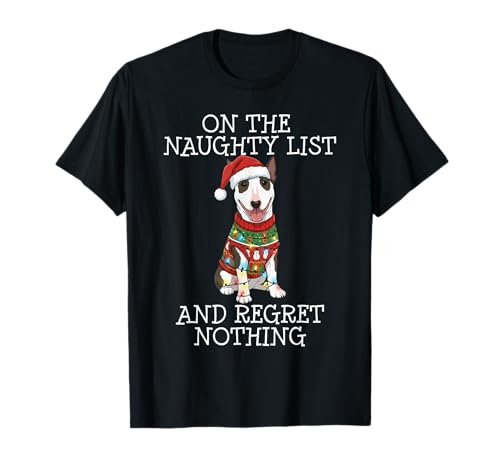 Funny Christmas Bull Terrier Naughty List T-Shirt