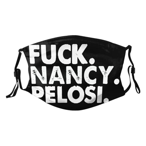 Fuck Nancy Pelosi Adult Dust Mask Adjustable Dust Face with 2 Filter57