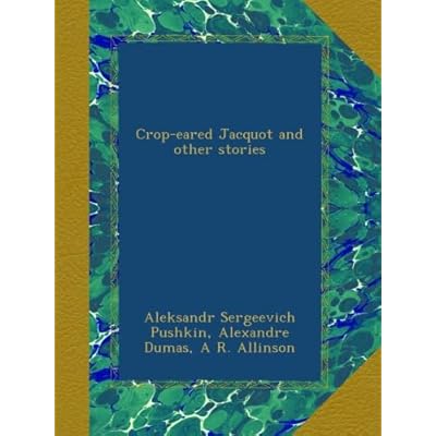 Crop-eared Jacquot and other stories