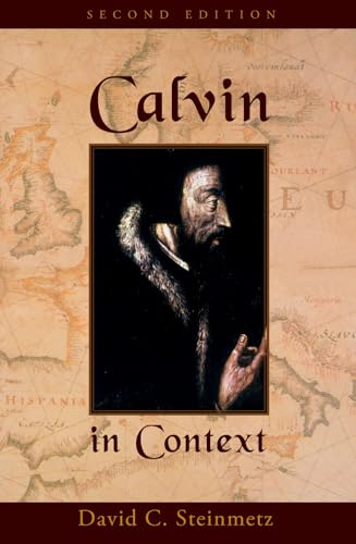 Calvin in Context: Second Edition view 2