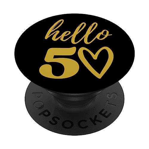 Camiseta de cumpleaños Hello 50 Hello Fifty T para 50 años PopSockets PopGrip Intercambiable