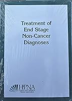 Treatment of End-Stage Non-Cancer Diagnoses 0787287172 Book Cover