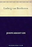 Ludwig van Beethoven - Joseph August Lux 