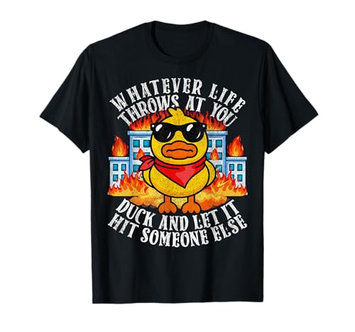 Camisa de pato divertida sarcástica Cita de broma divertida Humor Duck Meme Camiseta