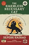 The Harmless Necessary Cat: A World War II Family Saga in Allied-Occupied Iran