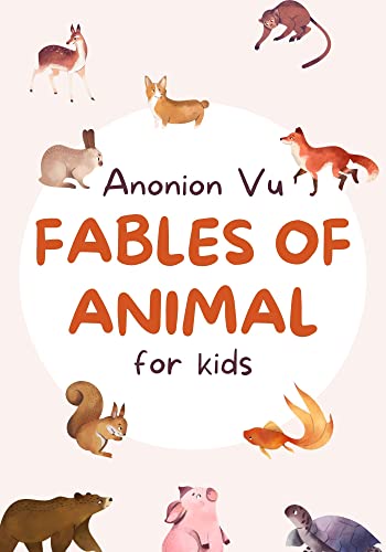 Fables of Animal for Kids: Anonion Vu (Nightly Stories Book 1) (English Edition)