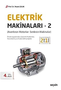 Elektrik Makinalar -2 Asenkron Motorlar-Senkron Makinalar