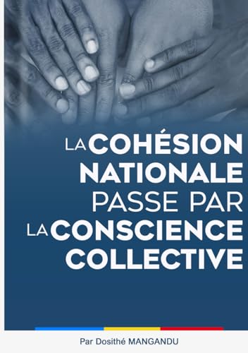 livre La Cohésion nationale passe par la Conscience collective