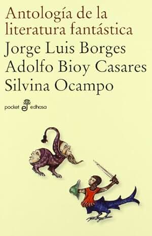 Antología de la literatura fantástica: 45 (Pocket)