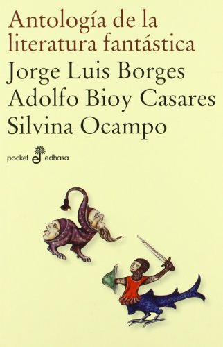 Antología de la literatura fantástica (Pocket)