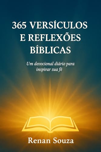 365 Dias com Deus — Versículos e Reflexões Diárias: “Inspiração, ...