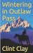 Wintering in Outlaw Pass
