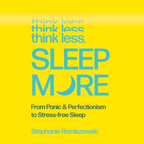Think Less, Sleep More cover art