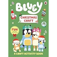 Bluey: Christmas Craft: A festive activity book for kids