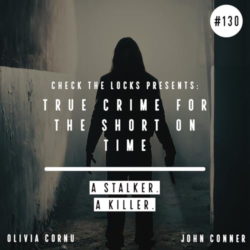 True Crime for the Short on Time: A Stalker. A Killer Podcast Por  arte de portada
