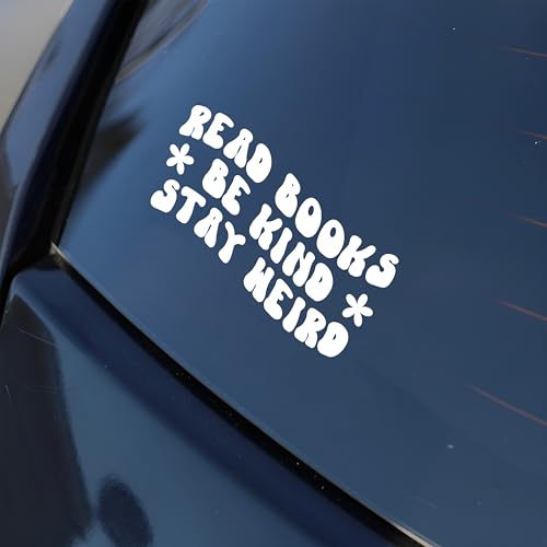 Image of Read Books Be Kind Stay Weird Car Decal Bookish Book Club Mirror Decals Mental Health Inspiration Funny Car Accessories Vinyl Decal Waterproof 8 Inches Bumper for Mom Dad Friend
