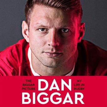 Biggar Picture: My Life in Rugby - Dan Biggar
