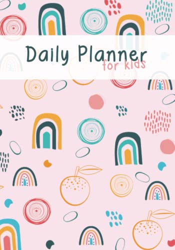 Daily Planner for Kids: A Kids Daily Planner for Girls with Hourly Schedule, To-do Lists, Mood Tracker, Weather, and Notes. Cute Boho Theme
