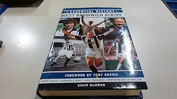 Hardcover The Essential History of West Bromwich Albion Book