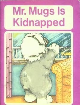 Paperback Mr. Mugs is Kidnapped Book