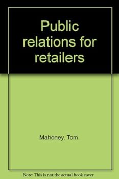 Hardcover Public Relations for Retailers [Unknown] Book