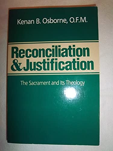 Reconciliation and Justification: The Sacrament... 0809131439 Book Cover