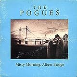  THE POGUES. MISTY MORNING, ALBERT BRIDGE. 1989 3\